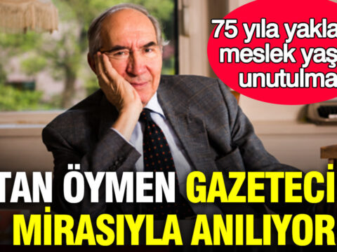 Altan oymen gazetecilik mirasiyla aniliyor 75 yila yaklasan meslek yasami unutulmadi ychPnS2k